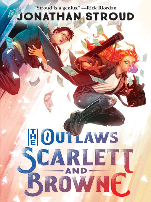Title details for The Outlaws Scarlett and Browne by Jonathan Stroud - Available